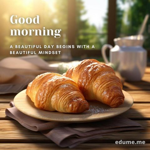 Good morning images with quotes for Whatsapp picture croissant gratis